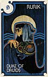 Rurik, Duke of Druids
